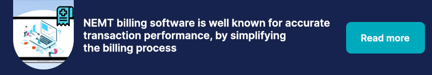 NEMT billing software is well known for accurate transaction performance, by simplifying the billing process