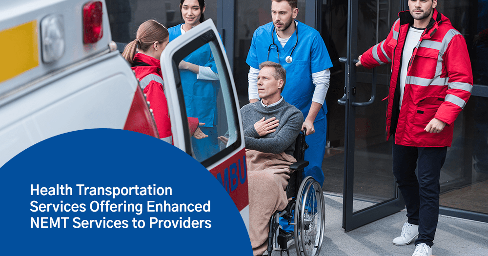 Health Transportation Services Assisting Providers with NEMT Enhancing