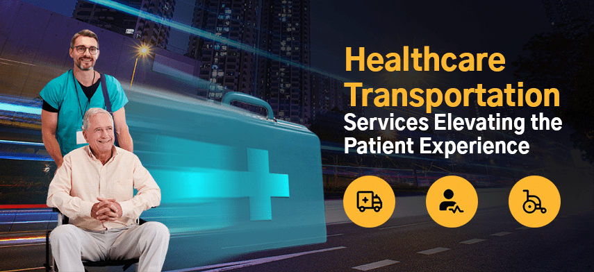  healthcare transportation services elevating the patient experience 
                                    